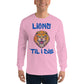 Lions 'Til I Die Men’s Long Sleeve Shirt