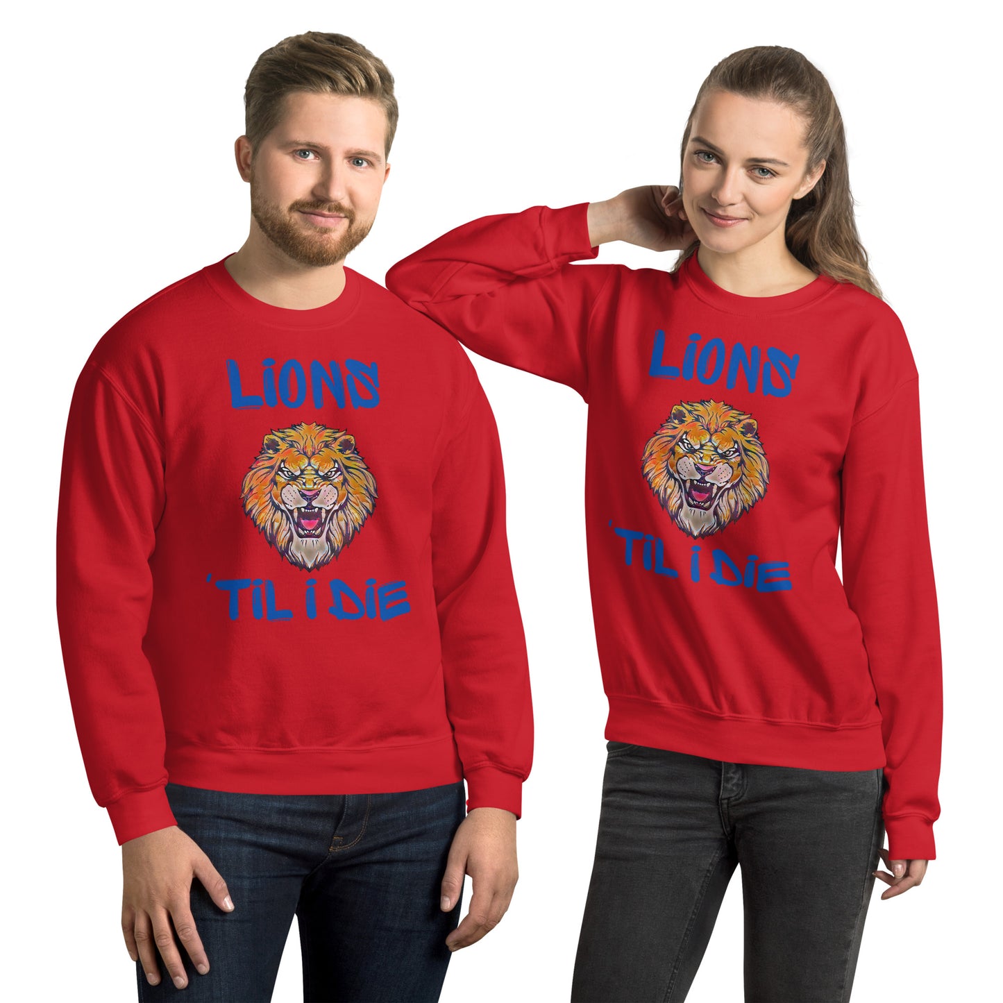 Lions 'Til I Die Sweatshirt