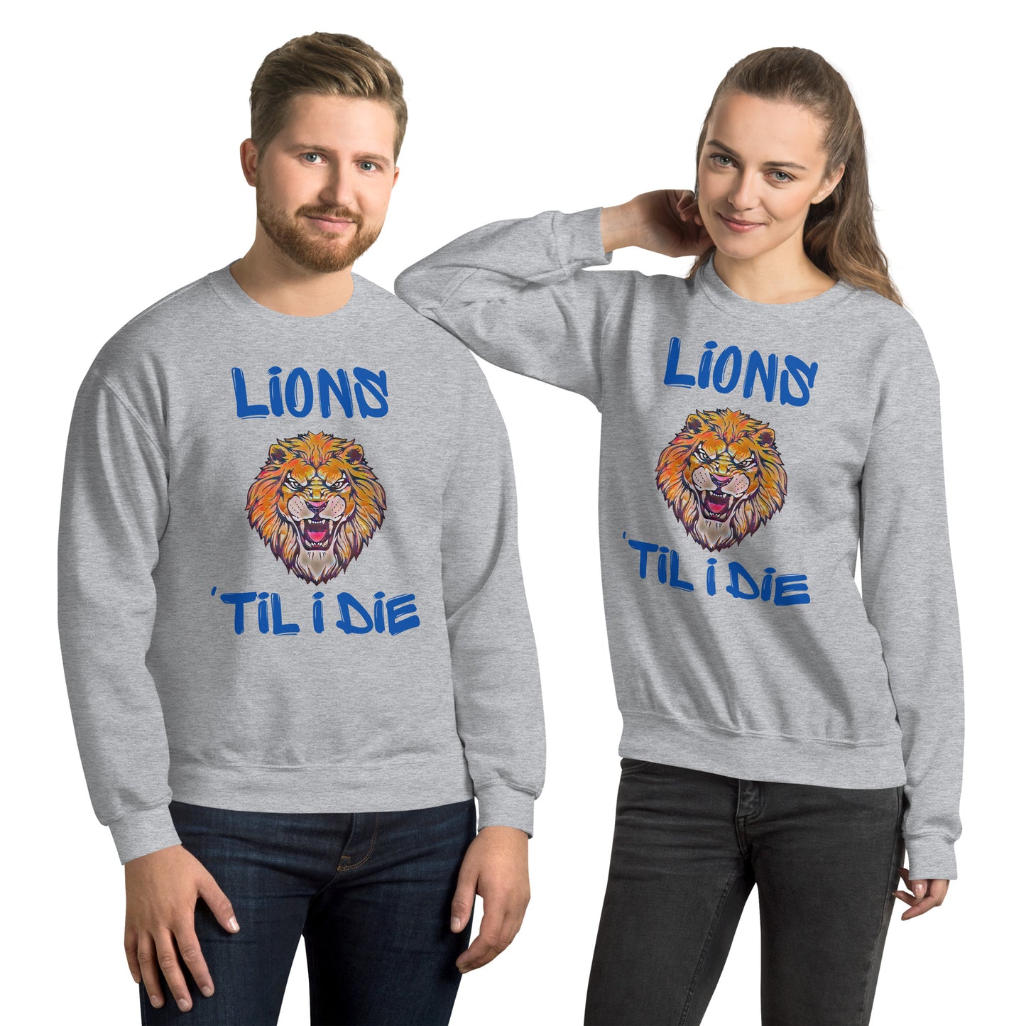 Lions 'Til I Die Sweatshirt